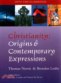 Christianity ― Origins and Contemporary Expressions