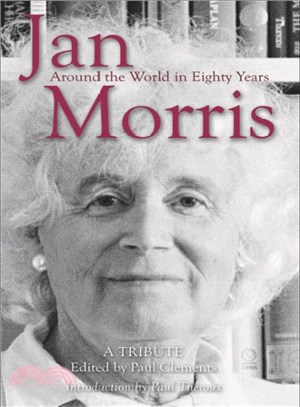 Jan Morris ― Around the World in Eighty Years, A Tribute