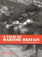 A Taste of Wartime Britain