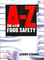 The A-Z of Food Safety