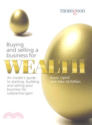 Buying and Selling a Business for Wealth