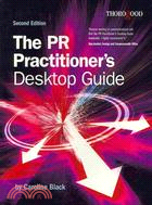 The PR Practitioner's Desktop Guide