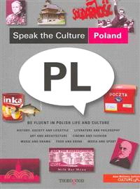 Speak the Culture Poland ─ Be Fluent in Polish Life and Culture