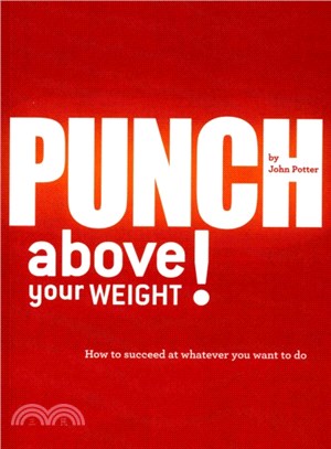 Punch Above Your Weight!