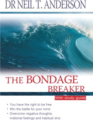 The Bondage Breaker：With study guide