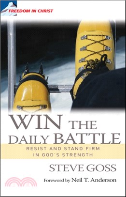 Win the Daily Battle：Resist and stand firm in God's strength