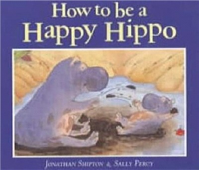 How To Be A Happy Hippo Pb