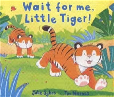 Wait For Me Lit Tiger! Hb