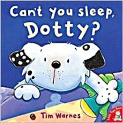 Can't You Sleep Dotty? Pb