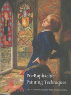 Pre-Raphaelite Painting Techniques: 1848 - 56