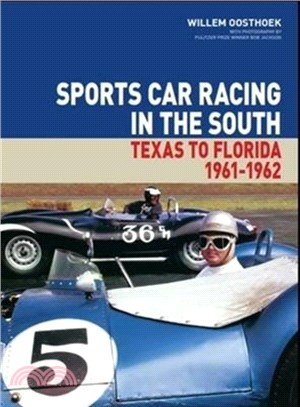 Sports Car Racing in the South：Texas to Florida 1961 - 1962