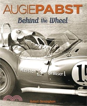 Augie Pabst ― Behind the Wheel