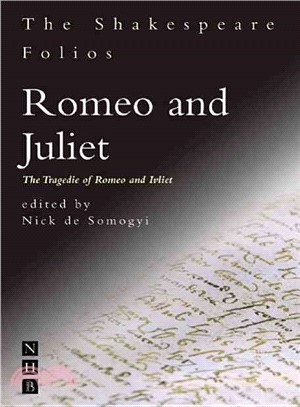 Romeo and Juliet: The Tradedie of Romeo and Ivliet: the First Folio of 1623 and a Parallel Modern Edition