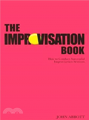 Improvisation Book ─ How to Conduct Successful Improvisation Sessions