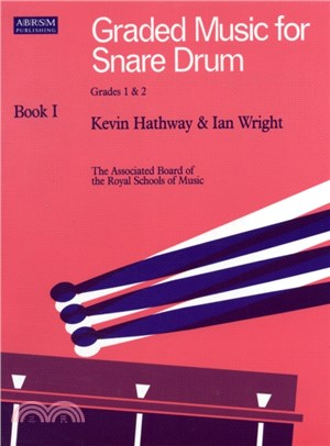 Graded Music for Snare Drum, Book I：Grades 1-2