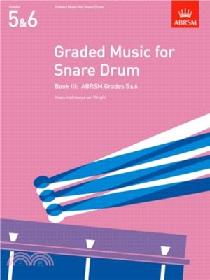 Graded Music for Snare Drum, Book III：Grades 5-6