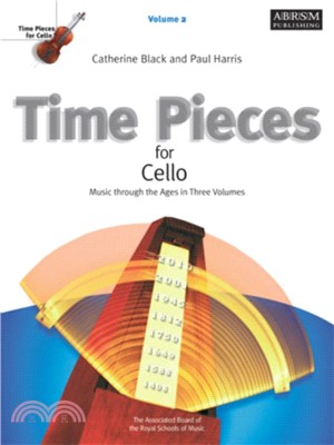 Time Pieces for Cello, Volume 2：Music Through the Ages