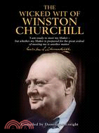 The Wicked Wit of Winston Churchill