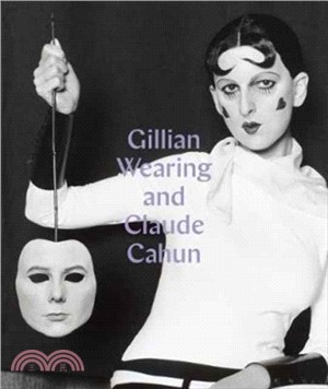 Gillian Wearing and Claude Cahun: Behind the mask, another mask