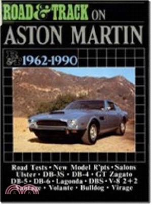 "Road and Track" on Aston Martin 1962-1990：A collection of road tests, model reports and driving impressions. Models covered:Ulster, Prototypes, DB-3S Coupe, BD-4, GT Zagato B-5, DB-6, Lagonda, DBS,