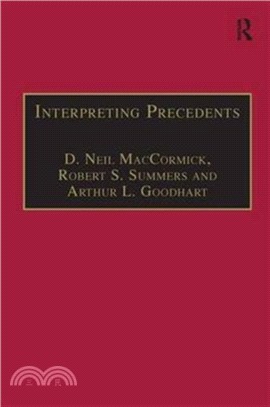 Interpreting Precedents：A Comparative Study