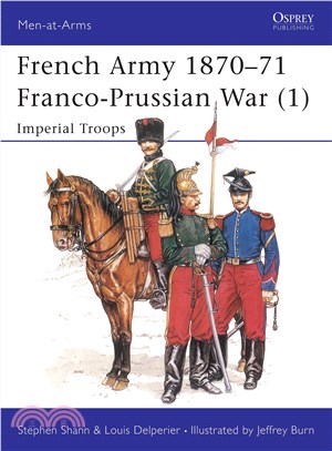 French Army 1870-71 Franco Prussian War (1) ─ Imperial Troops