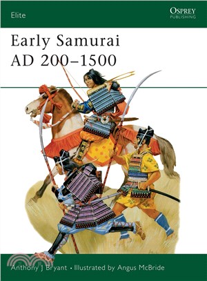 Early Samurai: 200-1500 Ad