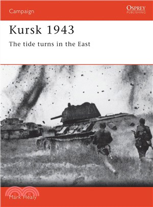 Kursk 1943 ─ Tide Turns in the East