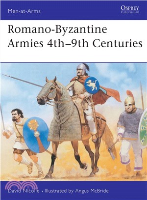 Romano-Byzantine Armies 4th - 9th Century