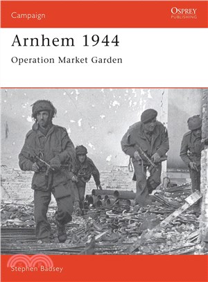 Arnhem 1944 ─ Operation 'Market Garden'