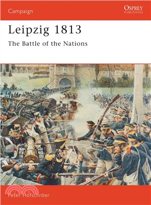 Leipzig 1813 ─ The Battle of the Nations