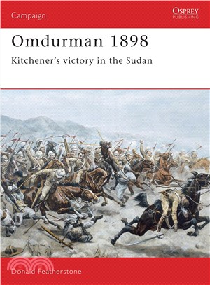 Omdurman ─ 1898 : Kitchener's Victory in the Sudan