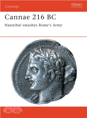 Cannae 216 Bc ─ Hannibal Smashes Rome's Army