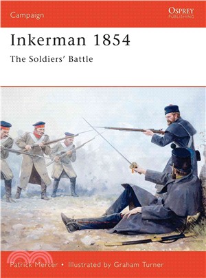 Inkerman 1854 ─ The Soldiers' Battle