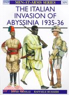 The Italian Invasion of Abyssinia 1935-36