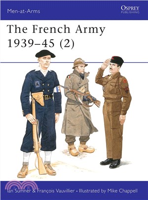 The French Army 1939-45 ─ Free French, Fighting French & the Army of Liberation