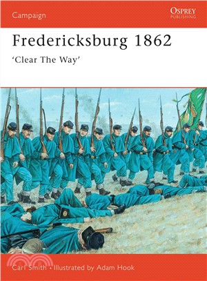 Fredericksburg 1862 ─ 'Clear the Way'