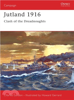 Jutland 1916 ─ Clash of the Dreadnoughts