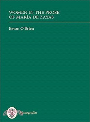 Women in the Prose of Maria De Zayas