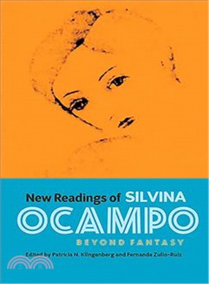 New Readings of Silvina Ocampo ─ Beyond Fantasy