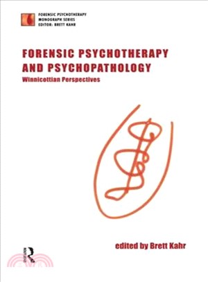 Forensic Psychotherapy and Psychopathology ― Winnicottian Perspectives