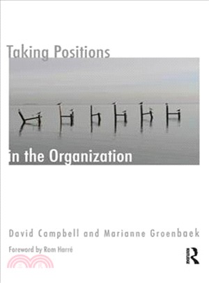 Taking Positions in the Organization