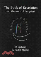 The Book of Revelation: And the Work of the Priest