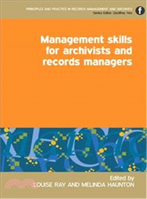 Management Skills for Archivists And Records Managers