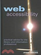 Web Accessibility: Practical Advice for the Library and Information Professional