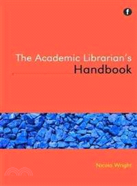 The Academic Librarian's Handbook