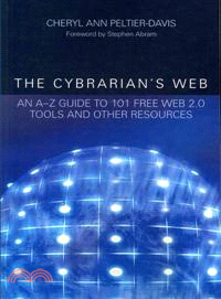 The Cybrarian's Web: An A - Z Guide to 101 Free Web 2.0 Tools and Other Resources