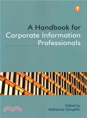 A Handbook for Corporate Information Professionals