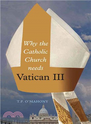 Why the Catholic Church Needs Vatican III