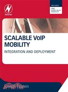 Scalable VoIP Mobility: Integration and Deployment